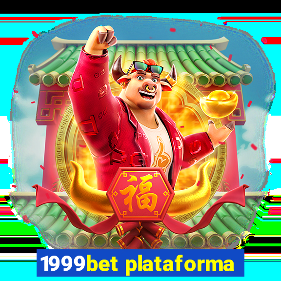 1999bet plataforma